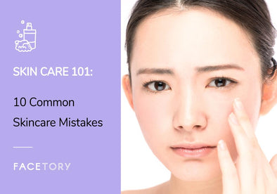 10 Common Skincare Mistakes