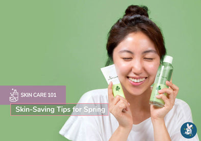 Skin-Saving Tips for Spring