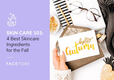 4 Skincare Ingredients for the Fall