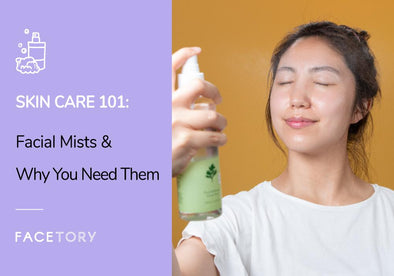 Facial Mists & Why You Need Them