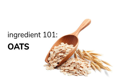Ingredient 101: Oats