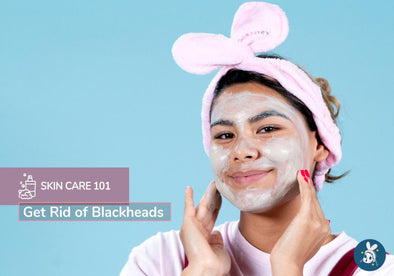 Skincare 101: Get Rid of Blackheads